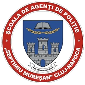 Şcoala de Agenţi de Poliţie „Septimiu Mureşan” - Cluj Napoca